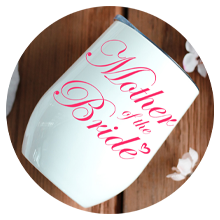 Mother of the Bride Wine Tumbler, Wedding Party Favors, Bridesmaid Gifts